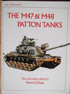 VANGUARD  29. THE M47   M48 PATTON TANKS